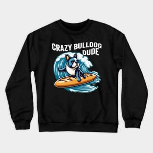 Cool Bulldog lovers shirt Crewneck Sweatshirt
